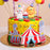 Circus Party - Cake Together - Online Birthday Cake Delivery